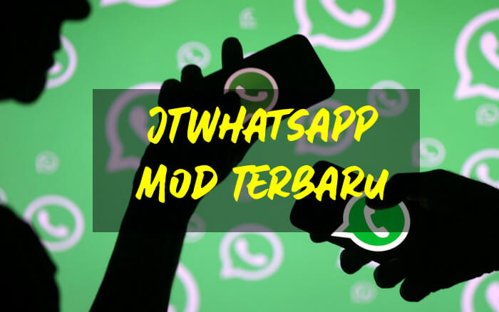 Unduh JTWhatsapp APK Terbaru 2021